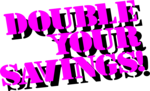 Free Stock Photo: Illustration of double savings advertising text
